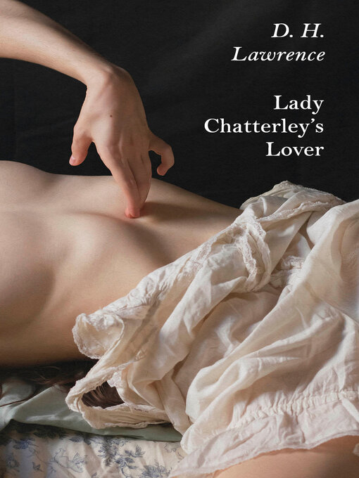 Title details for Lady Chatterley's Lover by D. H. Lawrence - Wait list